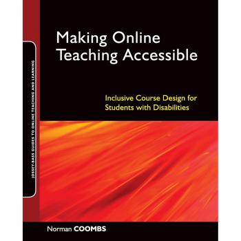 Making Online Teaching Accessible: Inclusive Course Design for Students with Disabilities