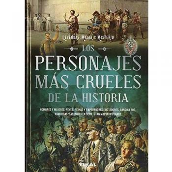 Los personajes más crueles de la historia
