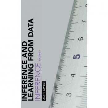 Inference and Learning from Data: Volume 2