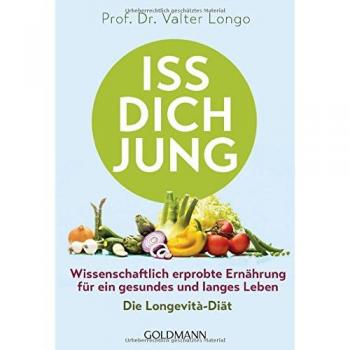 Longo, Valter: Iss dich jung