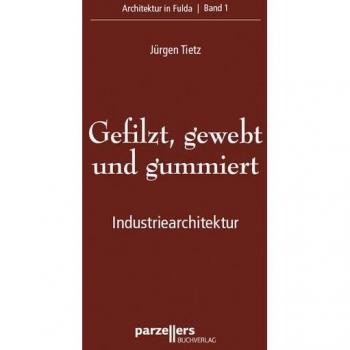 Gefilzt, gewebt und gummiert: Industriearchitektur