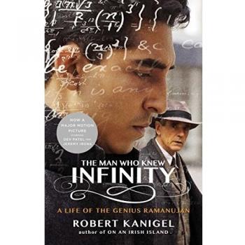 Robert Kanigel The Man Who Knew Infinity: A Life Of The Genius Ramanujan