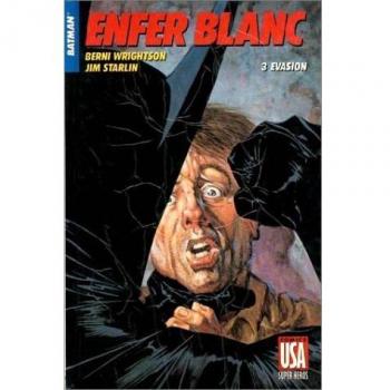 Enfer blanc. 3. evasion (.)