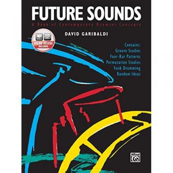 Future Sounds: A Book of Contemporary Drumset Concepts, Book & CD