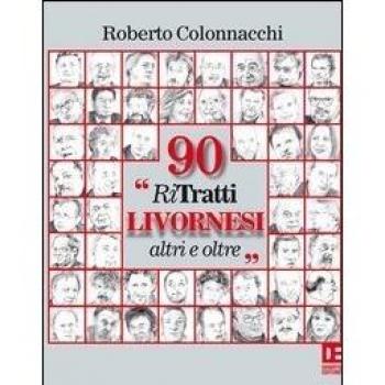90 «Ri Tratti livornesi altri e oltre»