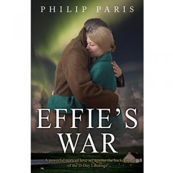 Effies War by Philip Paris