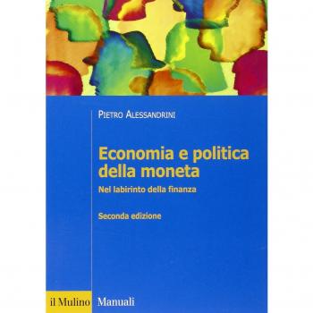 Economia e politica della moneta. Nel labirinto della finanza