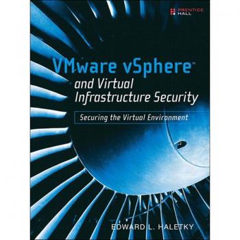 VMware vSphere and Virtual Infrastructure Security