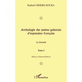 Anthologie des poètes gabonais d'expression francaise