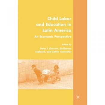 Orazem, P.: Child Labor and Education in Latin America
