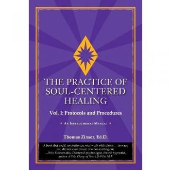 The Practice of Soul-Centered Healing