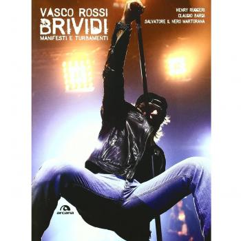 Vasco Rossi. Brividi. Manifesti e turbamenti