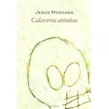 Calaveras atónitas