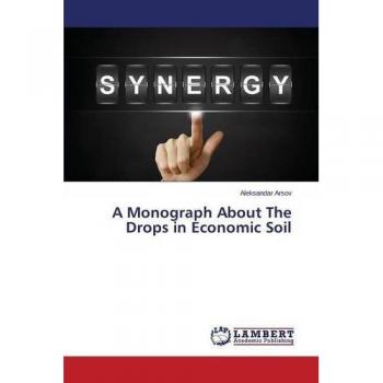 A Monograph About The Drops in Economic Soil