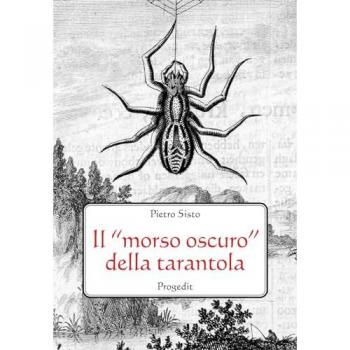 Il «morso oscuro» della tarantola. Letteratura, scienza e mito