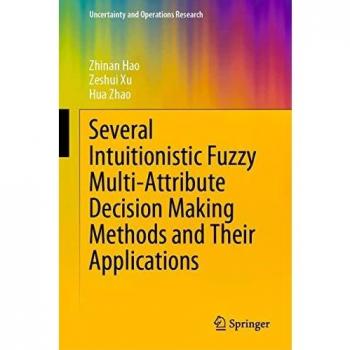 Several Intuitionistic Fuzzy Multi-Attribute Decision Making Methods and Their Applications