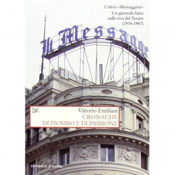 Cronache di piombo e di passione