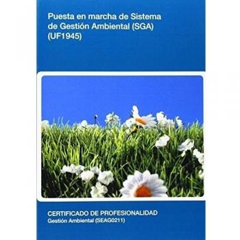 Puesta en marcha de sistemas de gestión ambiental (sga) (uf1945)