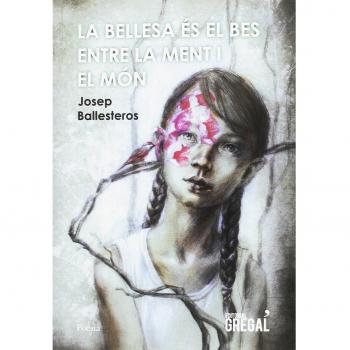 La bellesa és el bes entre la ment i elmón (Tapa blanda).