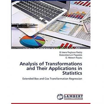 Analysis of Transformations and Their Applications in Statistics