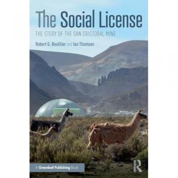 The Social License: The Story of the San Cristobal Mine