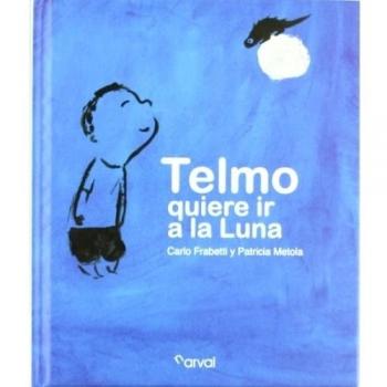Telmo quiere ir a la Luna