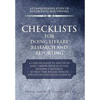 Checklists for Doing Library Research and Reporting