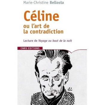Céline ou l'art de la contradiction