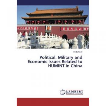 Political, Military and Economic Issues Related to HUMINT in China