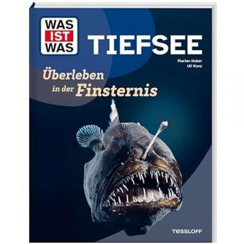 WAS IST WAS Tiefsee. Überleben in der Finsternis