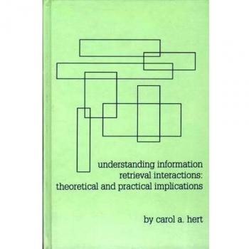 Understanding Information Retrieval Interactions,  INFORMATION MANAGEMENT POLICY AND SERVICES