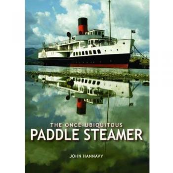 The OnceUbiquitous Paddle Steamer by John Hannavy