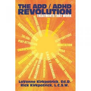 The Add / Adhd Revolution