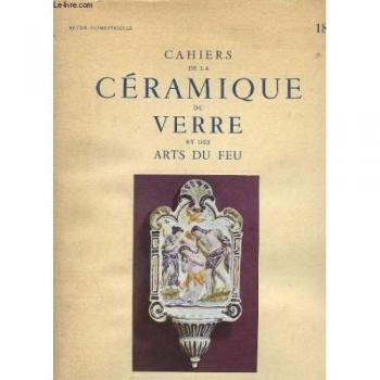 Cahier de la Céramique, du Verre et des Arts du Feu – Édition 17