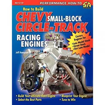 How to Build Chevy Small-Block Circle-Track Racing Engines