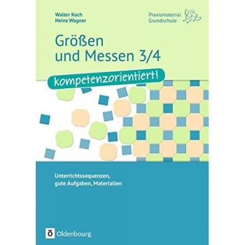 Praxismaterial Grundschule: Größen und Messen 3/4