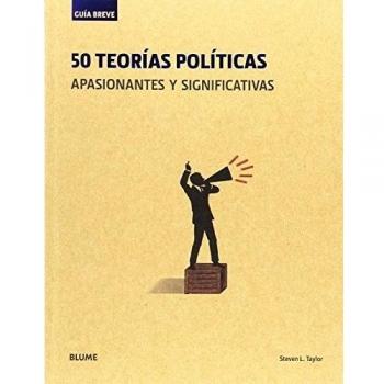 Guía breve. 50 teorías políticas (rústica): Apasionantes y significativas (Tapa blanda).