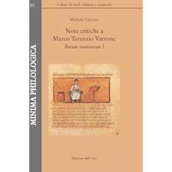Note critiche a Marco Terenzio Varrone. Rerum rusticarum I Michele Carretta