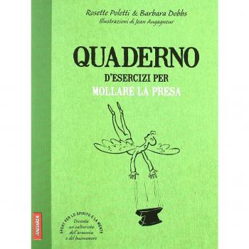 Quaderno d'esercizi per mollare la presa