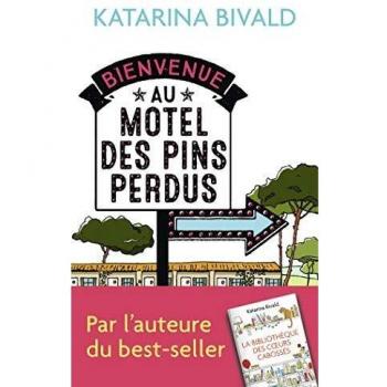 Bienvenue au motel des pins perdus