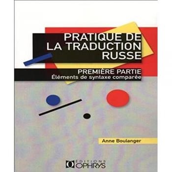 Pratique De La Traduction Russe