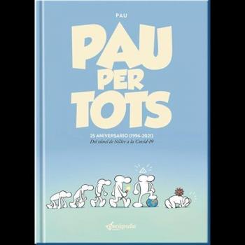 Pau per tots 25 aniversario: 1996-2021 Del túnel de Sóller a la Covid-19.