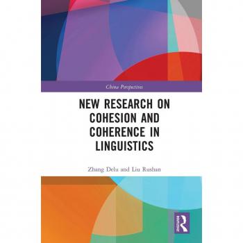 New Research on Cohesion and Coherence in Linguistics