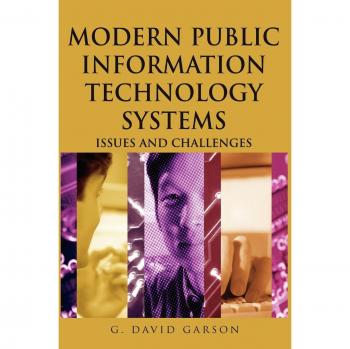 IGI Global Modern Public Information Technology Systems: Issues and Challenges