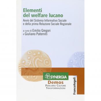 Elementi del welfare lucano. Avvio del sistema informativo sociale e della prima relazione sociale regionale