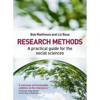 Bob Matthews Research Methods: A Practical Guide For The Social Sciences