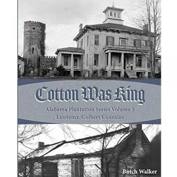 Cotton was King: Indian Farms to Lawrence County Plantations
