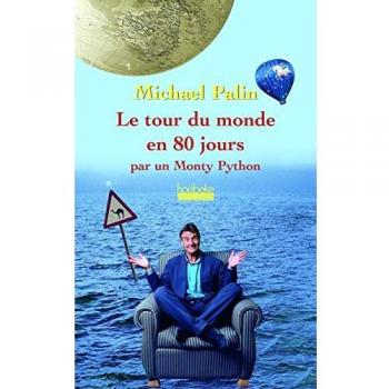 Le tour du monde en 80 jours par un Monthy Python