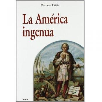 La América ingenua (Tapa blanda).