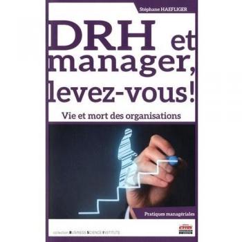 DRH et manager, levez-vous !